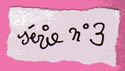 série 3
